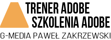 Szkolenia Adobe | Trener Adobe | G-Media Paweł Zakrzewski